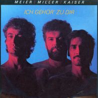 7 Vinyl Meier Miller Kaiser / Ich gehör zu dir