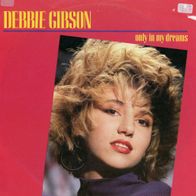 7 Vinyl Debbie Gibson / Only in my Dreams