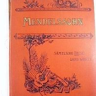 Felix Mendelssohn Bartholdy´s Sämtliche Werke. Lieder