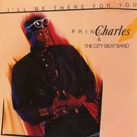 7 Vinyl Prinz Charles & the City Beat Band / I´ll be there for You