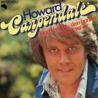 7 Vinyl Howard Carpendale / Noch hast du dein ganzes Leben vor dir