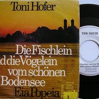 Toni Hofer Die Fischlein und die Vögelein vom schö, Eia Popeia Vinyl Single 7" 19 ?