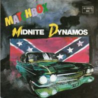 Matchbox - Midnite Dynamos / Love is going out of fashion