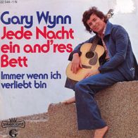 7 Vinyl Gary Wynn / Jede Nacht ein and´res Bett