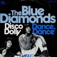 7 Vinyl The Blue Diamonds / Disco Dolly