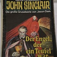 John Sinclair (Bastei) Nr. 159 * Der Engel, der ein Teufel war* 1. AUFLAGe