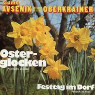 7 Vinyl Slavko Avsenik & seine Original Oberkrainer / Osterglocken