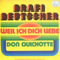 7 Vinyl Drafi Deutscher / Weil ich dich Liebe