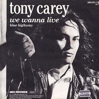 7"CAREY, Tony · We Wanna Live (Promo RAR 1985)