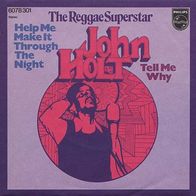 7"HOLT, John · Help Me Make It Through The Night (RAR 1974)