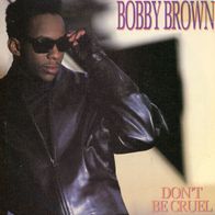 7 Vinyl Bobby Brown / Don´t be Cruel