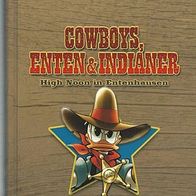 DISNEY * * DONALD DUCK * * Cowboys, Enten & Indianer * * High Noon in Entenhausen * *