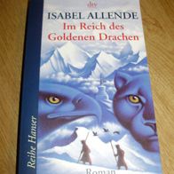 Isabel Allende Im Reich des goldenen Drachen Hanser TB