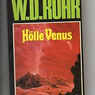 Utopia Bestseller TB 24 Hölle Venus * 1981 - W.D. Rohr