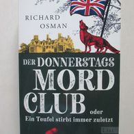 Richard Osman: Der Donnertags-Mordclub oder Ein Teufel stirbt immer zuletzt