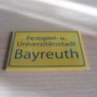Magnet Kühlschrankmagnet Ortsschild Bayreuth Neu