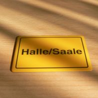 Magnet Kühlschrankmagnet Ortsschild Halle / Saale Neu