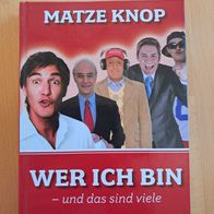 Matze Knop: Wer bin ich - und das sind viele (geb) wie NEU!