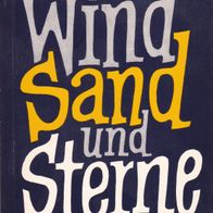 Wind, Sand und Sterne von Antoine de Saint-Exupéry ISBN: 3792000016