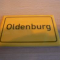 Magnet Kühlschrankmagnet Ortsschild Oldenburg Neu