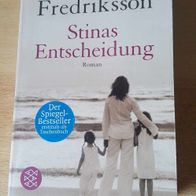 Stinas Entscheidung - Marianne Fredriksson