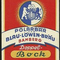ALT ! Bieretikett "Bock" Polarbär und Blau-Löwen-Bräu † 1965 Bamberg Oberfranken