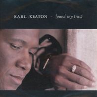 7 Vinyl Karl Keaton / Found my Trust