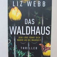 Liz Webb: Das Waldhaus
