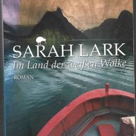 Historischer Roman " Im Land der weißen Wolken " von Sarah Lark