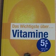 Das wichtigste über Vitamine - neu