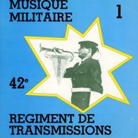 7 Vinyl Musique Militaire 42e Regiment de Transmissions