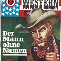 Top Western Band 705 " Der Mann ohne Namen " von L. S. Ranger