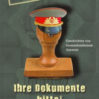Buch - Mathias Wedel - Ihre Dokumente bitte!: Geschichten von tausendundeinem Ausweis