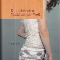 Buch - Max Wiener - Die schönsten Mädchen der Welt: Roman (Leseexemplar) (NEU)
