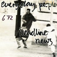 7 Vinyl Everyday People / Headline News