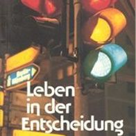 Leben in der Entscheidung (280y)