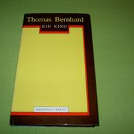 Thomas Bernhard, Ein Kind