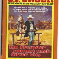 Bastei G. F. Unger Seine Grösten Western Erfolge Band 1184