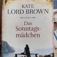 Buch Das Sonntagsmädchen Kate Lord Brown Taschenbuch