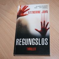 Katherine John: Regungslos (2011) Thriller