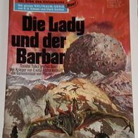 Perry Rhodan (Pabel) Nr. 573 * Die Lady und der Barbar* 1. Auflage