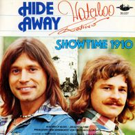 7 Vinyl Waterloo & Robinson / Hide away