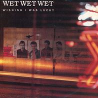 7 Vinyl Wet Wet Wet / Wishing i was Lucky