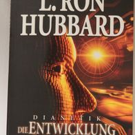 Dianetik - Entwicklung einer Wissenschaft - Intelligenz und Gedächtnis verbessern