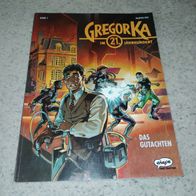Gregorka im 21. Jahrhundert, Band 1