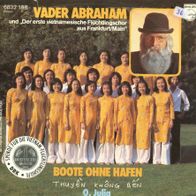7 Vinyl Vader Abraham / Boote ohne Hafen