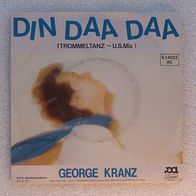 George Kranz - Din Daa Daa, Single 7" - Pool 1983