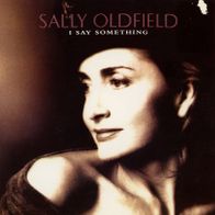 7 Vinyl Sally Oldfield / I say something