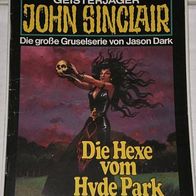 John Sinclair (Bastei) Nr. 171 * Die Hexe vom Hyde Park* 1. AUFLAGe