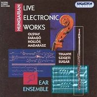 EAR Ensemble - Hungarian Live Electronic Works CD